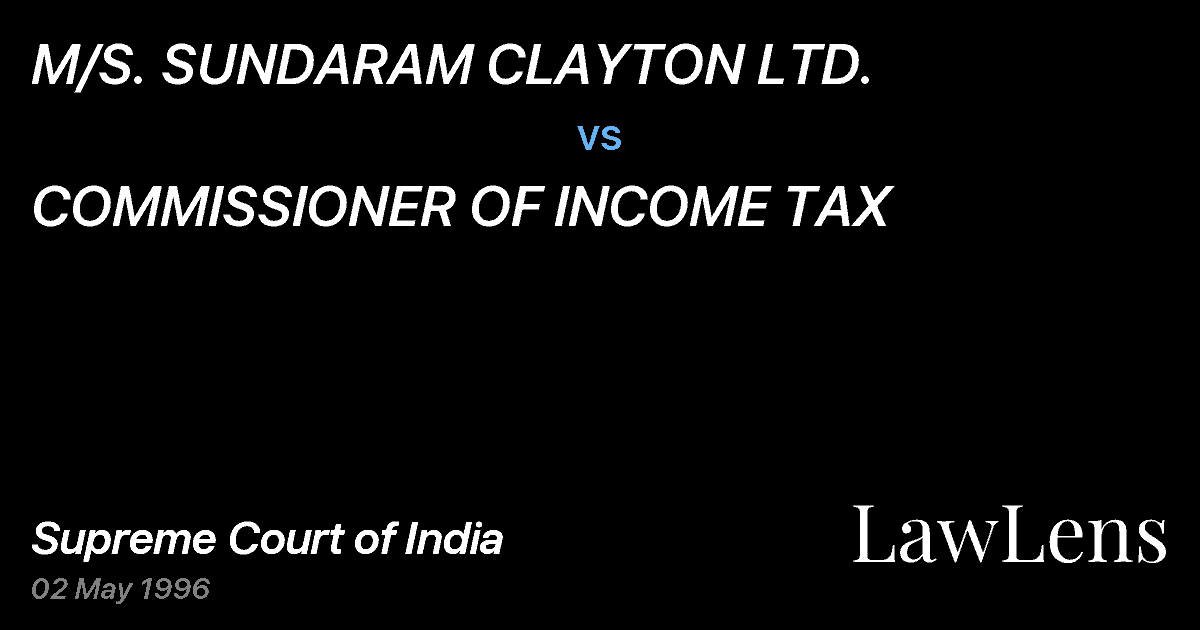 Preview image for M/S. SUNDARAM CLAYTON LTD. vs. COMMISSIONER OF INCOME TAX
