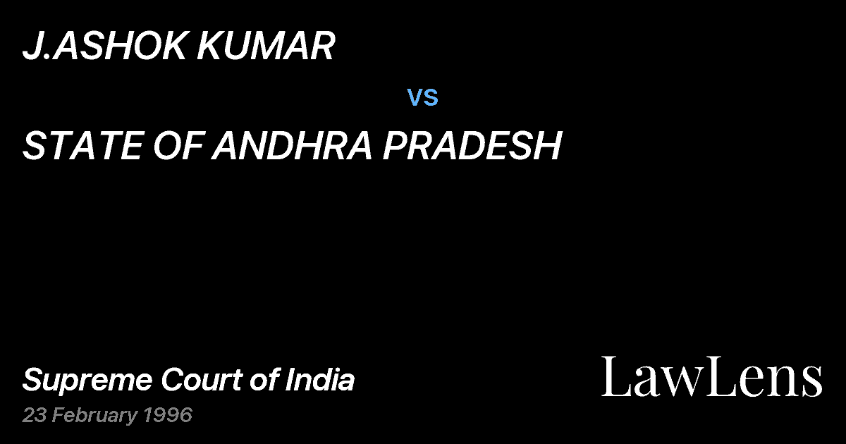 Preview image for J.ASHOK KUMAR vs. STATE OF ANDHRA PRADESH
