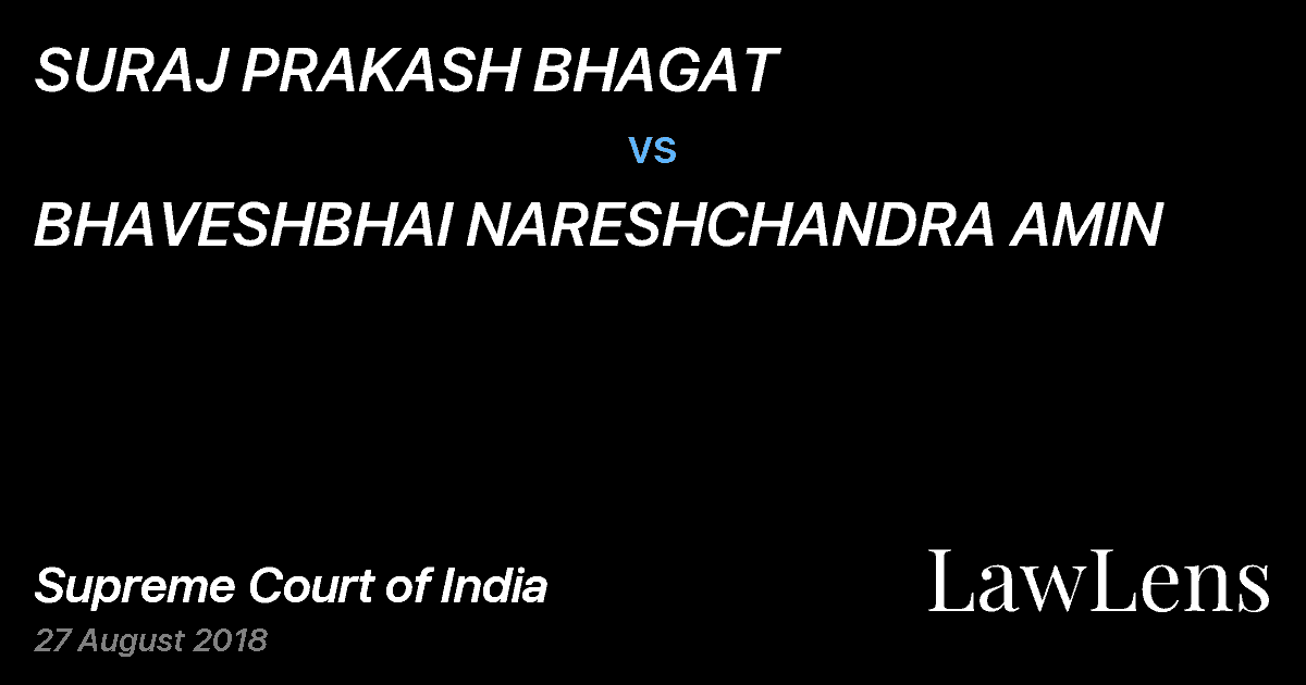 Preview image for SURAJ PRAKASH BHAGAT vs. BHAVESHBHAI NARESHCHANDRA AMIN