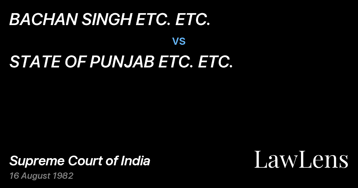 Preview image for BACHAN SINGH ETC. ETC. vs. STATE OF PUNJAB ETC. ETC.