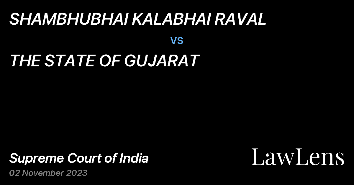 Preview image for SHAMBHUBHAI KALABHAI RAVAL vs. THE STATE OF GUJARAT