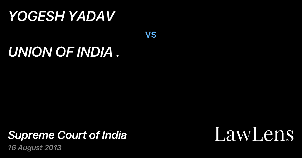 Preview image for YOGESH YADAV vs. UNION OF INDIA .