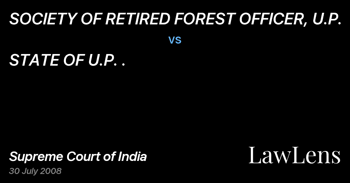 Preview image for SOCIETY OF RETIRED FOREST OFFICER, U.P. vs. STATE OF U.P. .