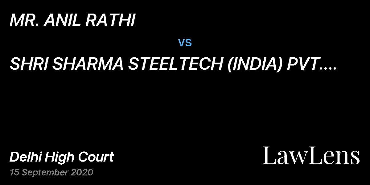 Preview image for MR. ANIL RATHI  vs.  SHRI SHARMA STEELTECH (INDIA) PVT. LTD. & ORS.