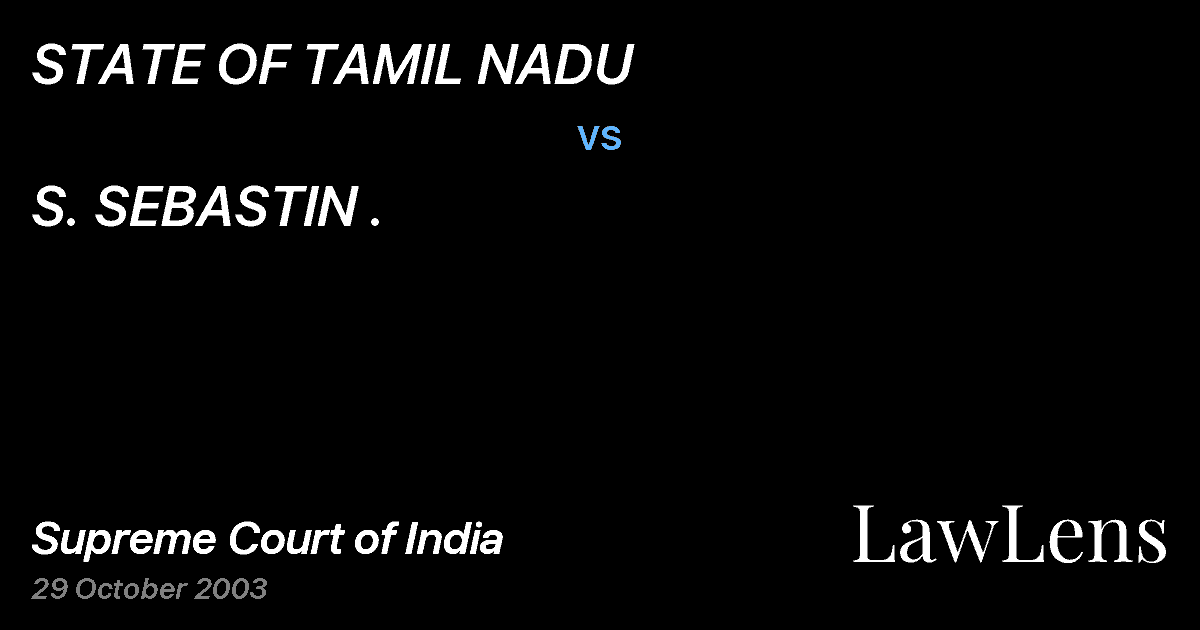 Preview image for STATE OF TAMIL NADU vs. S. SEBASTIN .