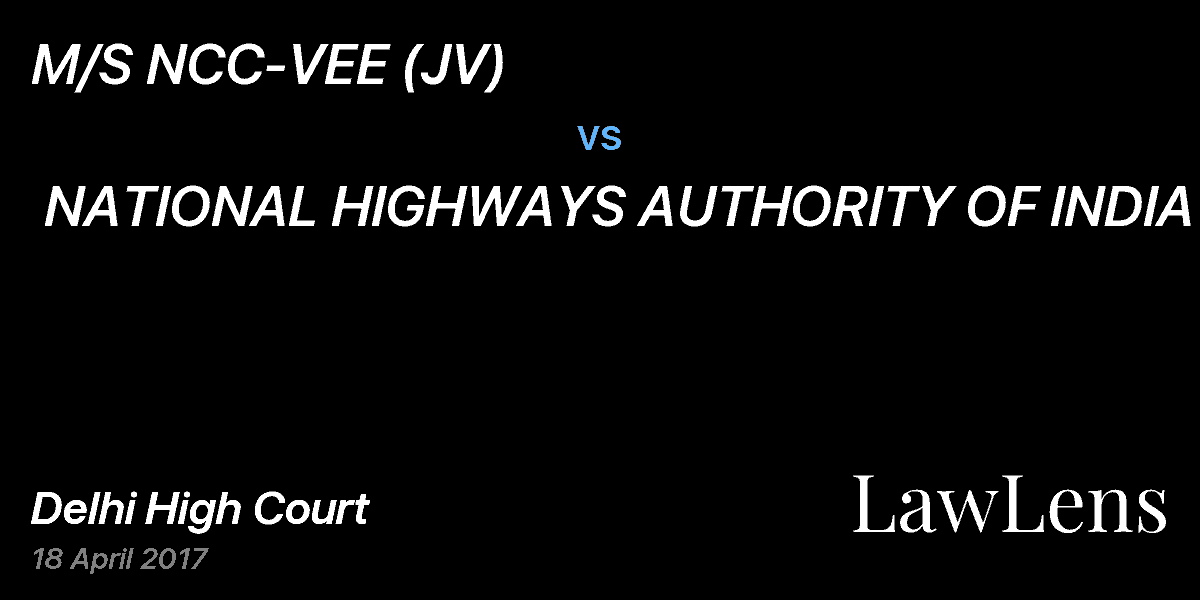 Preview image for M/S NCC-VEE (JV)  vs.  NATIONAL HIGHWAYS AUTHORITY OF INDIA