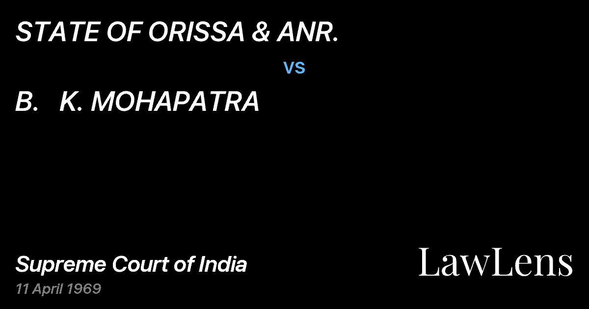 Preview image for STATE OF ORISSA & ANR. vs. B.   K. MOHAPATRA