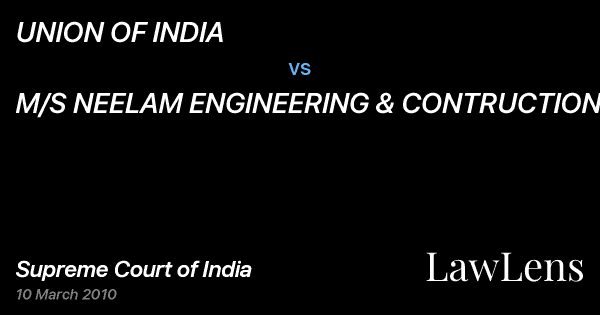 Preview image for UNION OF INDIA vs. M/S NEELAM ENGINEERING & CONTRUCTION CO.