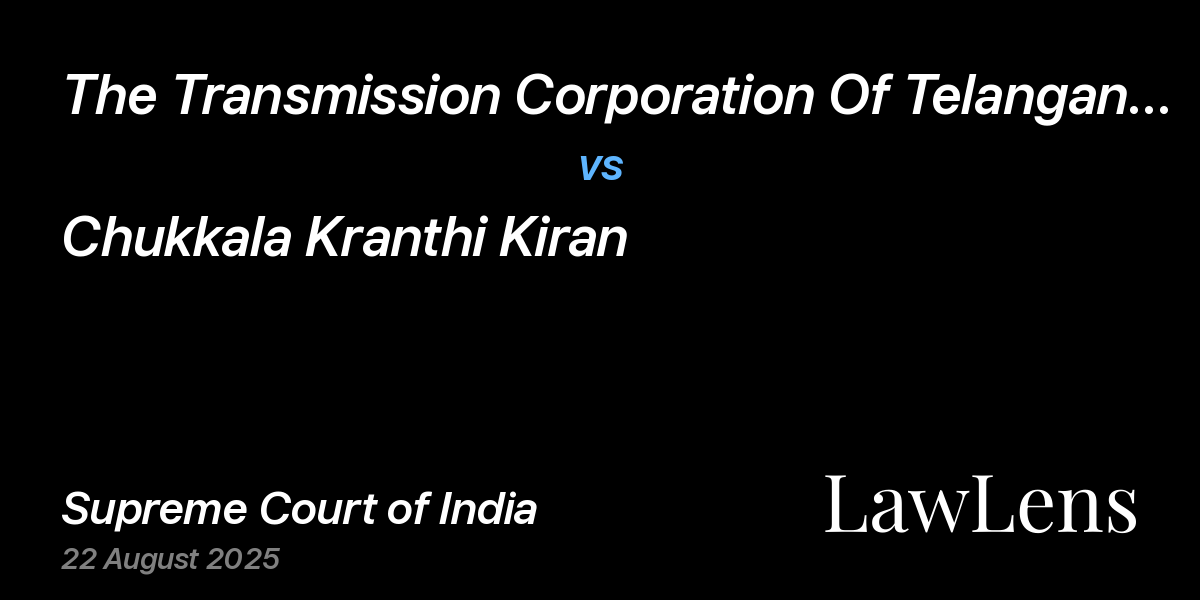 Preview image for The Transmission Corporation Of Telangana State Limited vs. Chukkala Kranthi Kiran