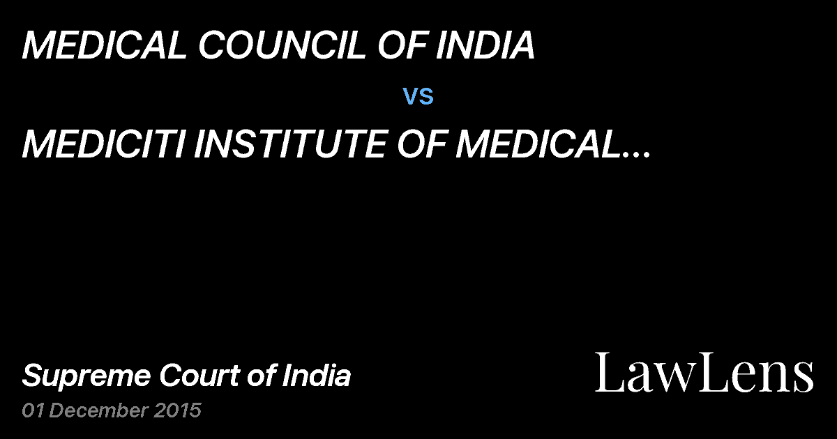 Preview image for MEDICAL COUNCIL OF INDIA vs. MEDICITI INSTITUTE OF MEDICAL SCIENCES (MIMS) .