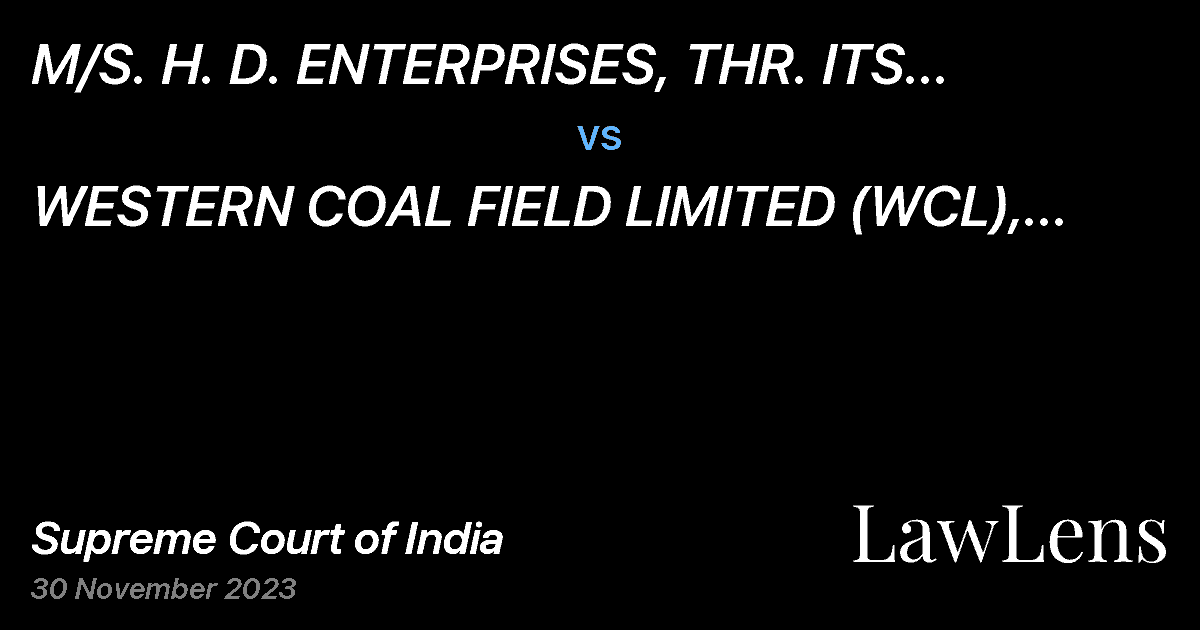 Preview image for M/S. H. D. ENTERPRISES, THR. ITS PARTNER, SHRI HARILAL S/O DEVJI PATEL  vs.  WESTERN COAL FIELD LIMITED (WCL), THR. ITS GENERAL MANAGER (CMC), NAGPUR