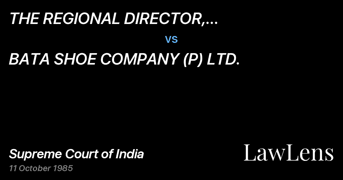 Preview image for THE REGIONAL DIRECTOR, EMPLOYEES'STATE INSURANCE CORPORATIO vs. BATA SHOE COMPANY (P) LTD.