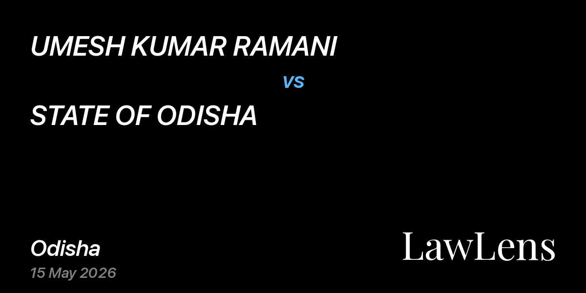 Preview image for UMESH KUMAR RAMANI vs. STATE OF ODISHA