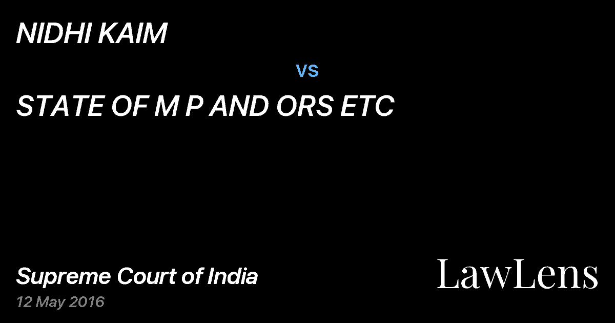 Preview image for NIDHI KAIM vs. STATE OF M P AND ORS ETC
