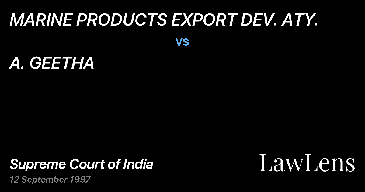 Preview image for MARINE PRODUCTS EXPORT DEV. ATY. vs. A. GEETHA