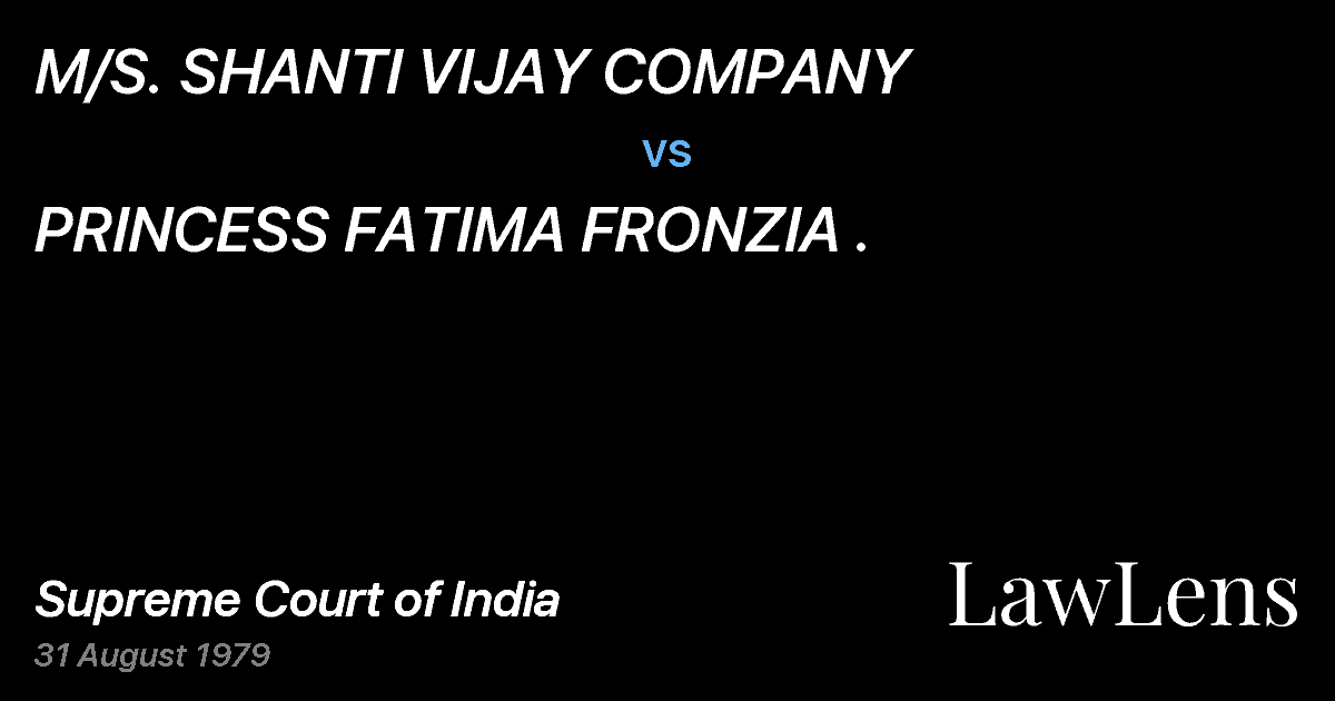 Preview image for M/S. SHANTI VIJAY COMPANY vs. PRINCESS FATIMA FRONZIA .