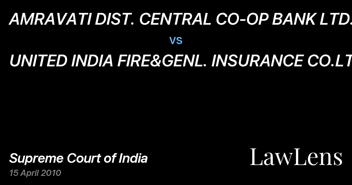Preview image for AMRAVATI DIST. CENTRAL CO-OP BANK LTD. vs. UNITED INDIA FIRE&GENL. INSURANCE CO.LTD