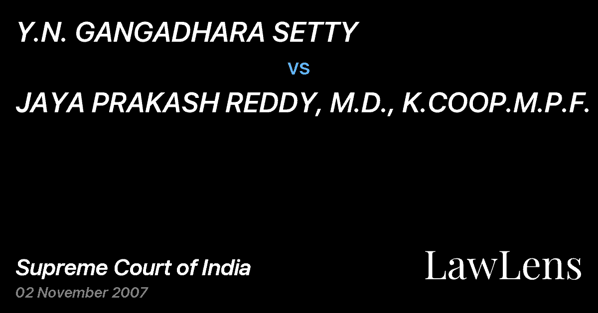 Preview image for Y.N. GANGADHARA SETTY vs. JAYA PRAKASH REDDY, M.D., K.COOP.M.P.F.