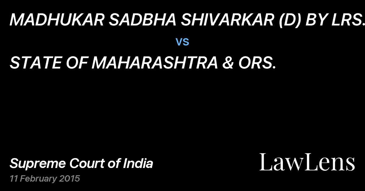 Preview image for MADHUKAR SADBHA SHIVARKAR (D) BY LRS. vs. STATE OF MAHARASHTRA & ORS.