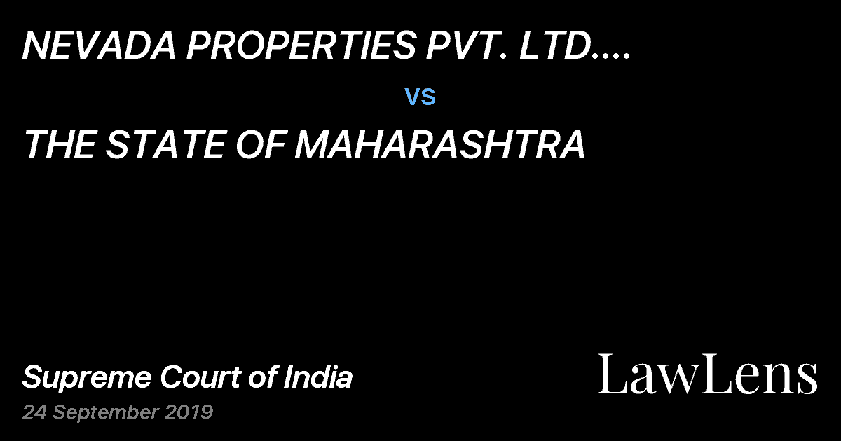 Preview image for NEVADA PROPERTIES PVT.  LTD. THROUGH ITS DIRECTOR       LTD. vs. THE STATE OF MAHARASHTRA