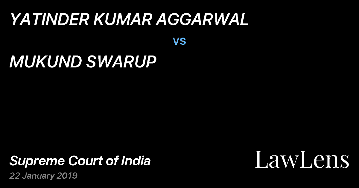 Preview image for YATINDER KUMAR AGGARWAL vs. MUKUND SWARUP