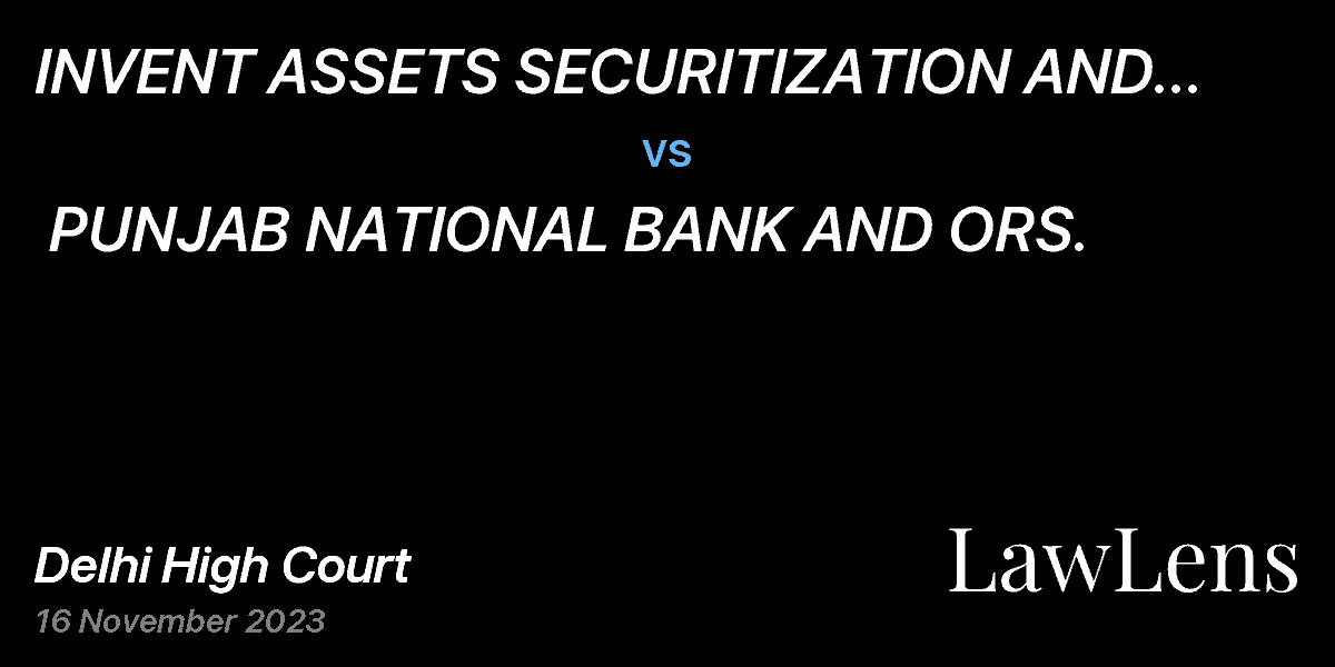 Preview image for INVENT ASSETS SECURITIZATION AND RECONSTRUCTION PRIVATE LIMITED  vs.  PUNJAB NATIONAL BANK AND ORS.