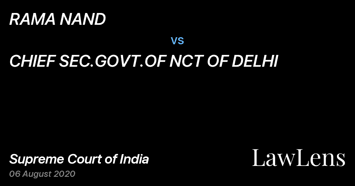 Preview image for RAMA NAND vs. CHIEF SEC.GOVT.OF NCT OF DELHI