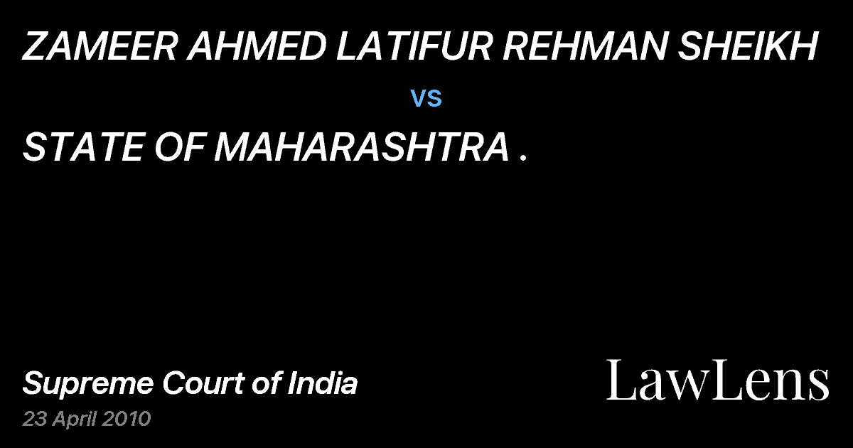 Preview image for ZAMEER AHMED LATIFUR REHMAN SHEIKH vs. STATE OF MAHARASHTRA .