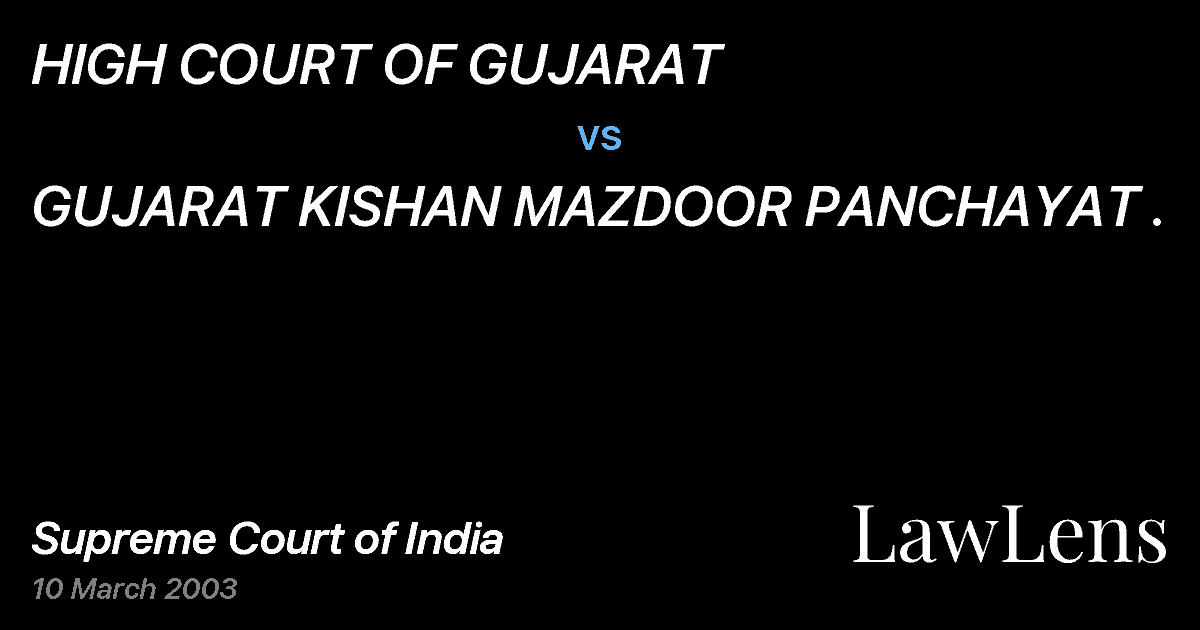 Preview image for HIGH COURT OF GUJARAT vs. GUJARAT KISHAN MAZDOOR PANCHAYAT .