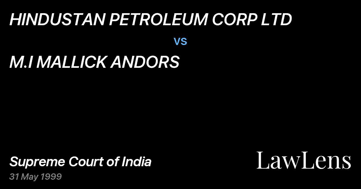 Preview image for HINDUSTAN PETROLEUM CORP LTD vs. M.I MALLICK ANDORS