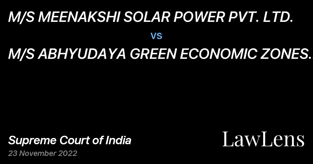 Preview image for M/S MEENAKSHI SOLAR POWER PVT. LTD. vs. M/S ABHYUDAYA GREEN ECONOMIC ZONES PVT. LTD.