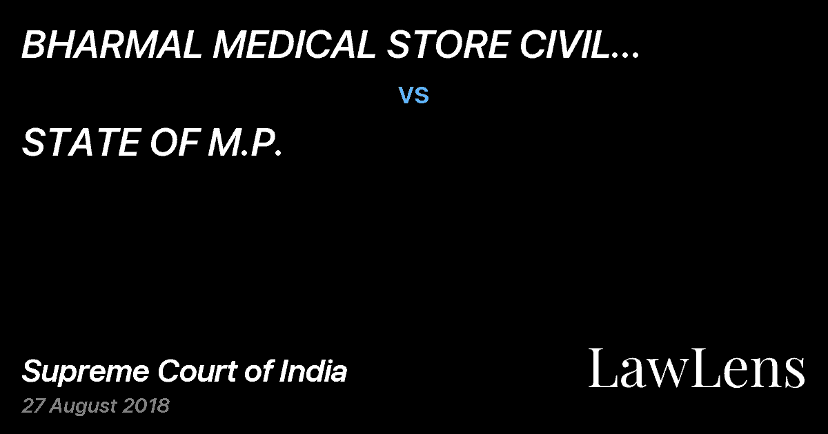 Preview image for BHARMAL MEDICAL STORE CIVIL HOSPITAL BADNAGAR vs. STATE OF M.P.