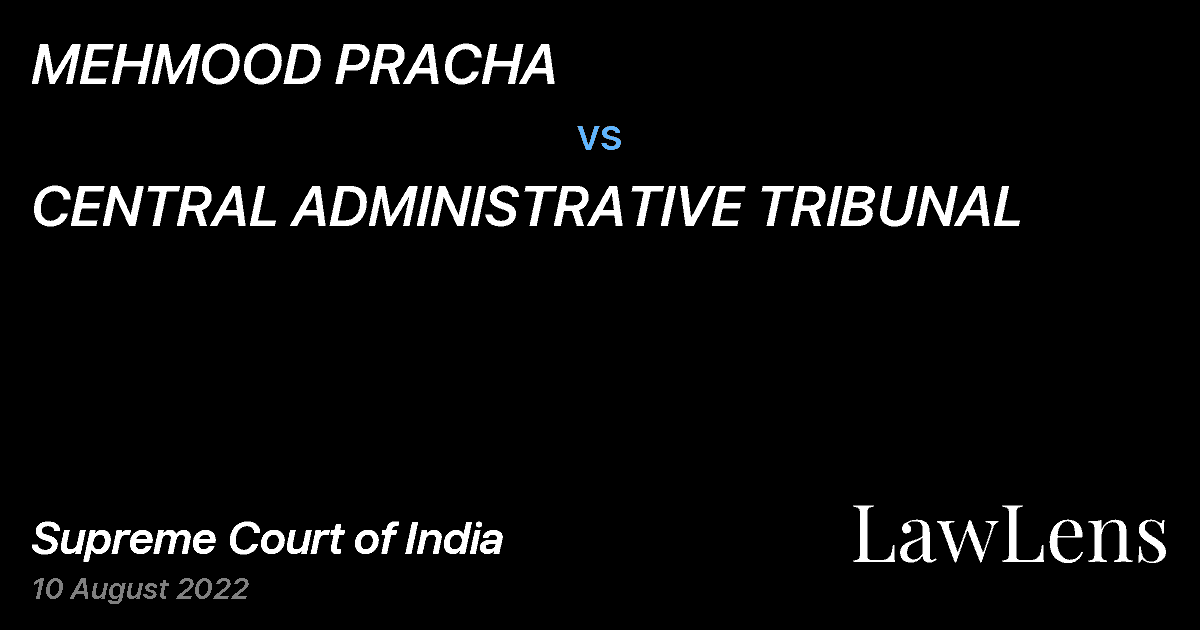 Preview image for MEHMOOD PRACHA vs. CENTRAL ADMINISTRATIVE TRIBUNAL