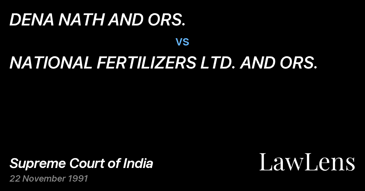 Preview image for DENA NATH AND ORS. vs. NATIONAL FERTILIZERS LTD. AND ORS.