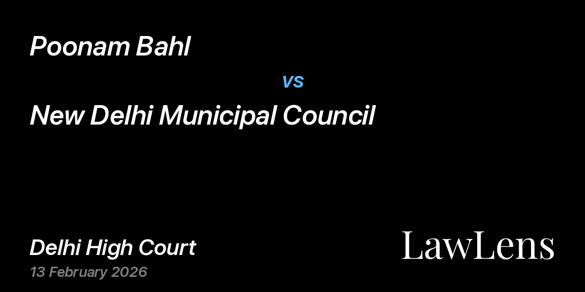 Preview image for Poonam Bahl vs. New Delhi Municipal Council