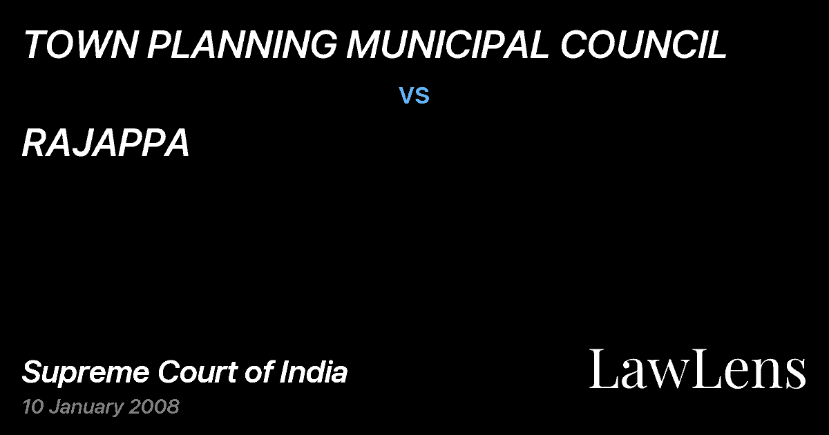 Preview image for TOWN PLANNING MUNICIPAL COUNCIL vs. RAJAPPA