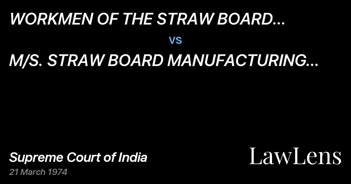 Preview image for WORKMEN OF THE STRAW BOARD MANUFACTURING COMPANY LIMITED vs. M/S.  STRAW BOARD MANUFACTURING COMPANY LIMITED