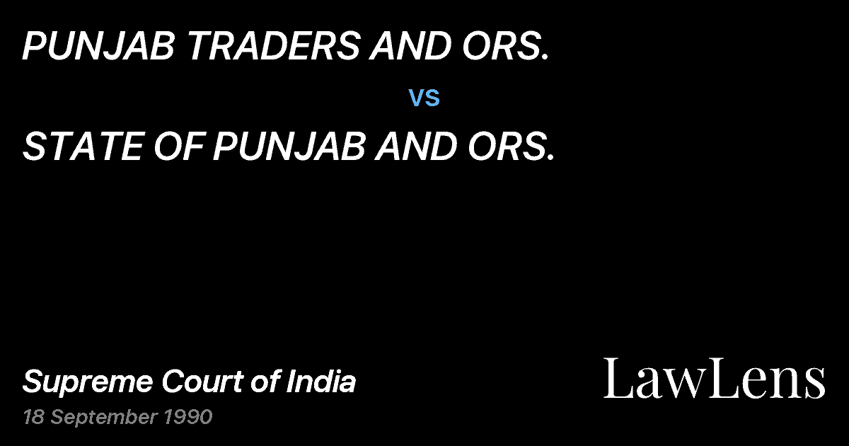 Preview image for PUNJAB TRADERS AND ORS. vs. STATE OF PUNJAB AND ORS.