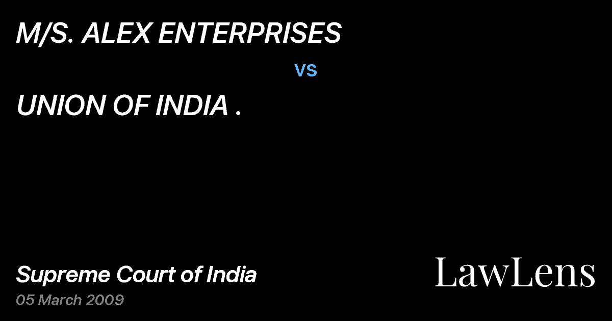 Preview image for M/S. ALEX ENTERPRISES vs. UNION OF INDIA .