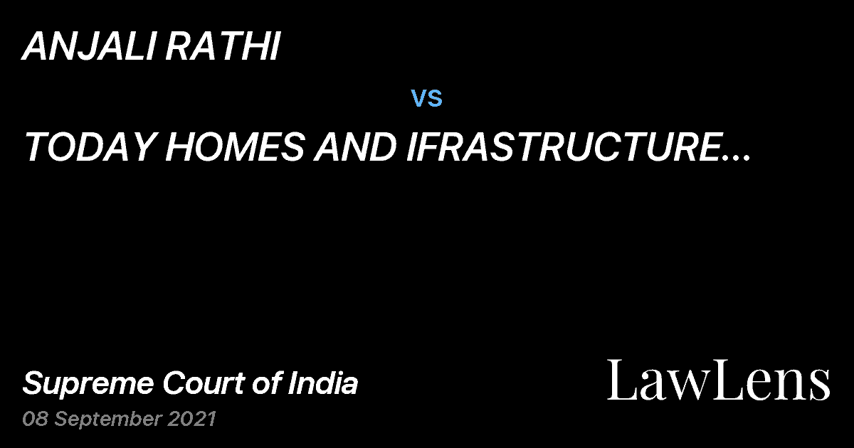 Preview image for ANJALI RATHI vs. TODAY HOMES  AND IFRASTRUCTURE PRIVATE LIMITED