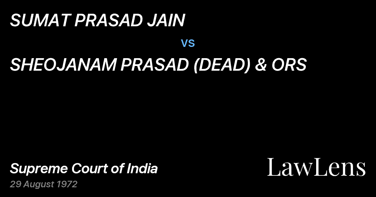 Preview image for SUMAT PRASAD JAIN vs. SHEOJANAM PRASAD (DEAD) & ORS