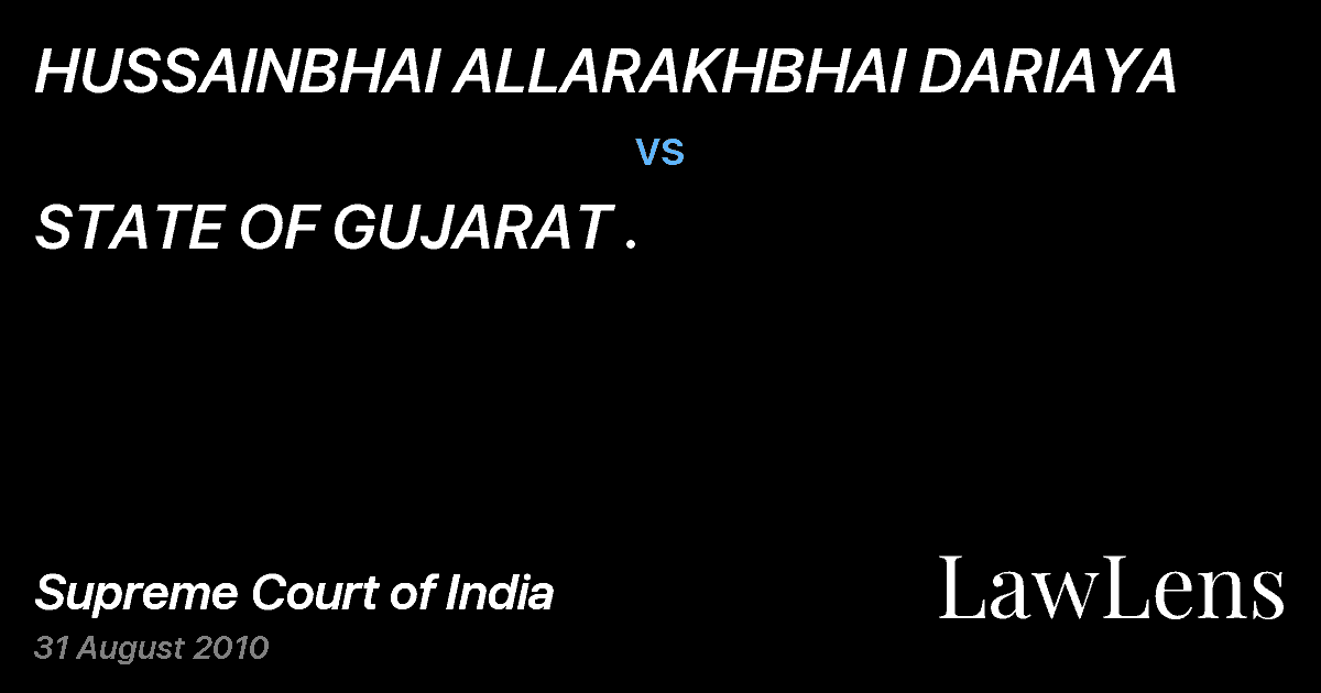Preview image for HUSSAINBHAI ALLARAKHBHAI DARIAYA vs. STATE OF GUJARAT .