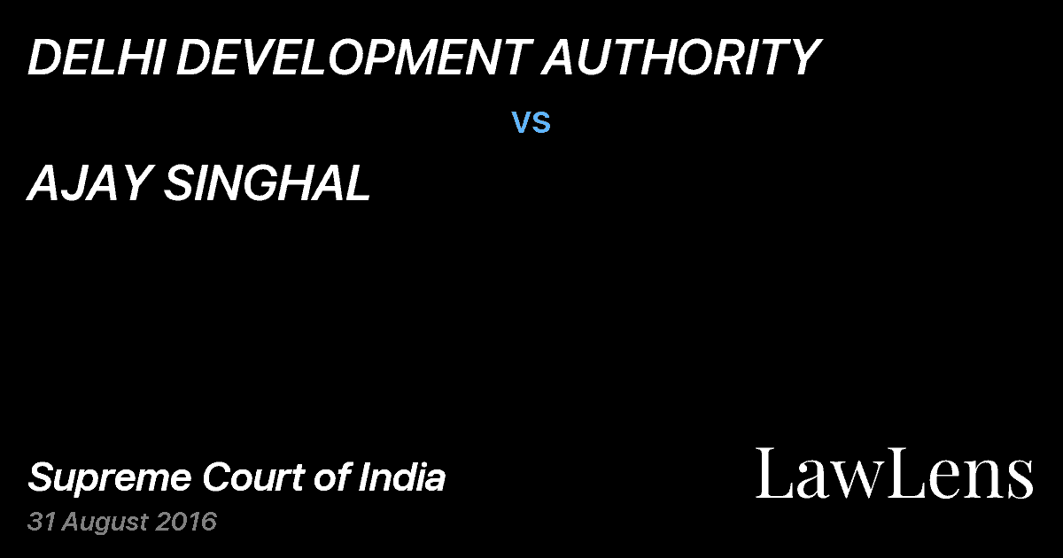 Preview image for DELHI DEVELOPMENT AUTHORITY vs. AJAY SINGHAL