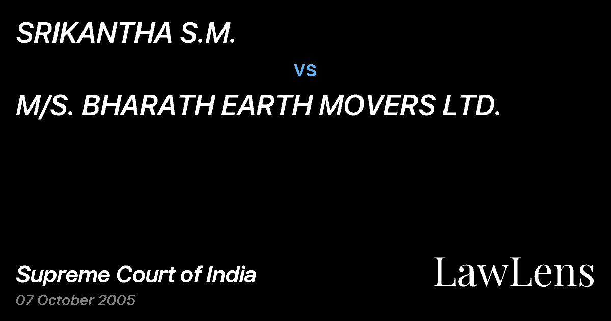 Preview image for SRIKANTHA S.M. vs. M/S. BHARATH EARTH MOVERS LTD.
