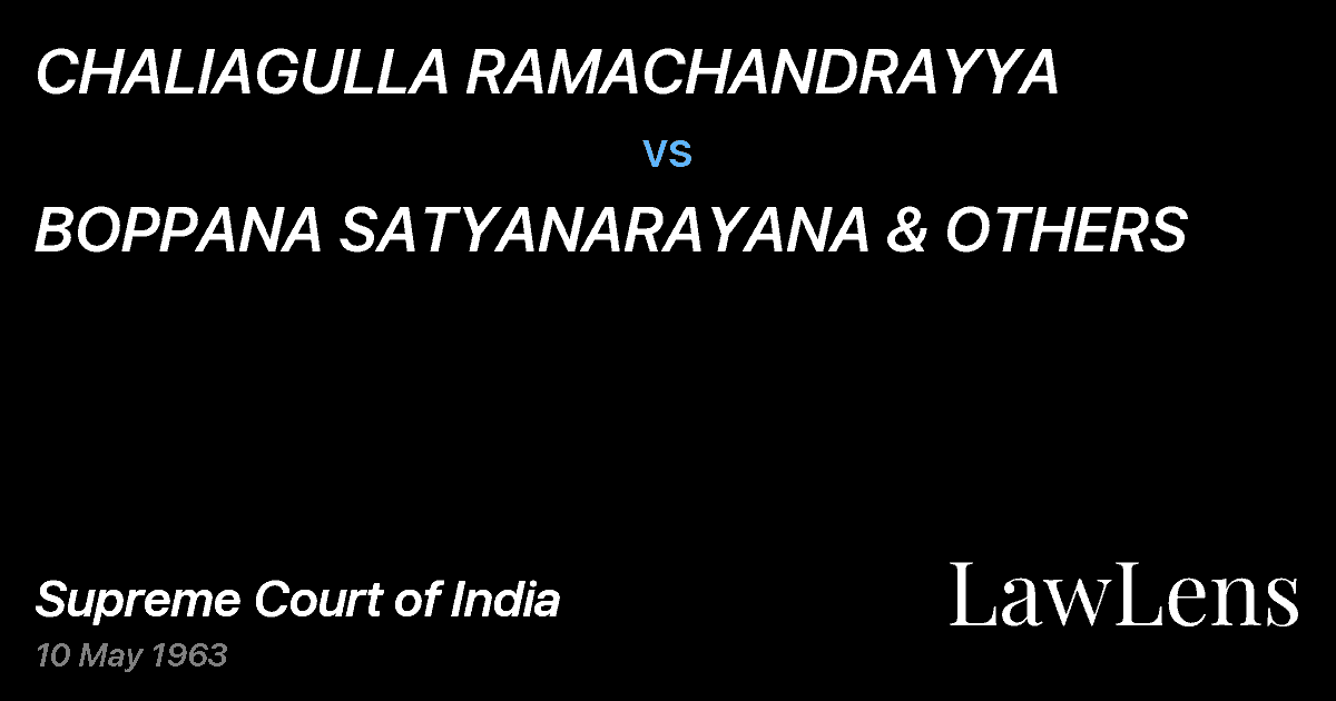 Preview image for CHALIAGULLA RAMACHANDRAYYA vs. BOPPANA SATYANARAYANA & OTHERS