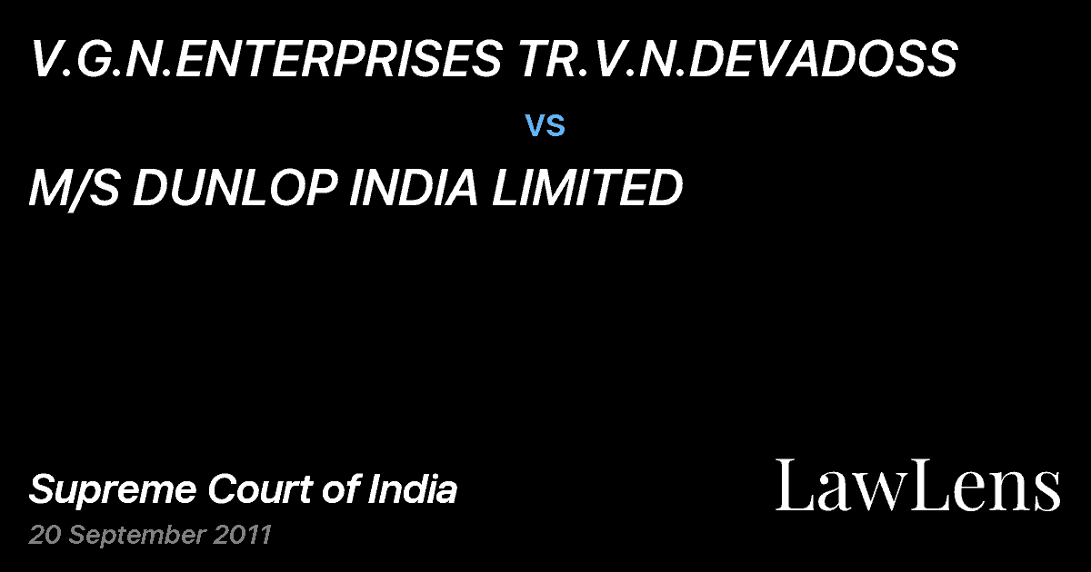 Preview image for V.G.N.ENTERPRISES TR.V.N.DEVADOSS vs. M/S DUNLOP INDIA LIMITED