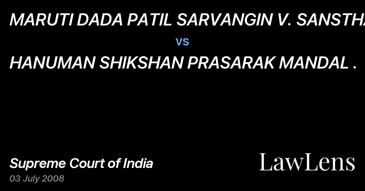 Preview image for MARUTI DADA PATIL SARVANGIN V. SANSTHA vs. HANUMAN SHIKSHAN PRASARAK MANDAL .