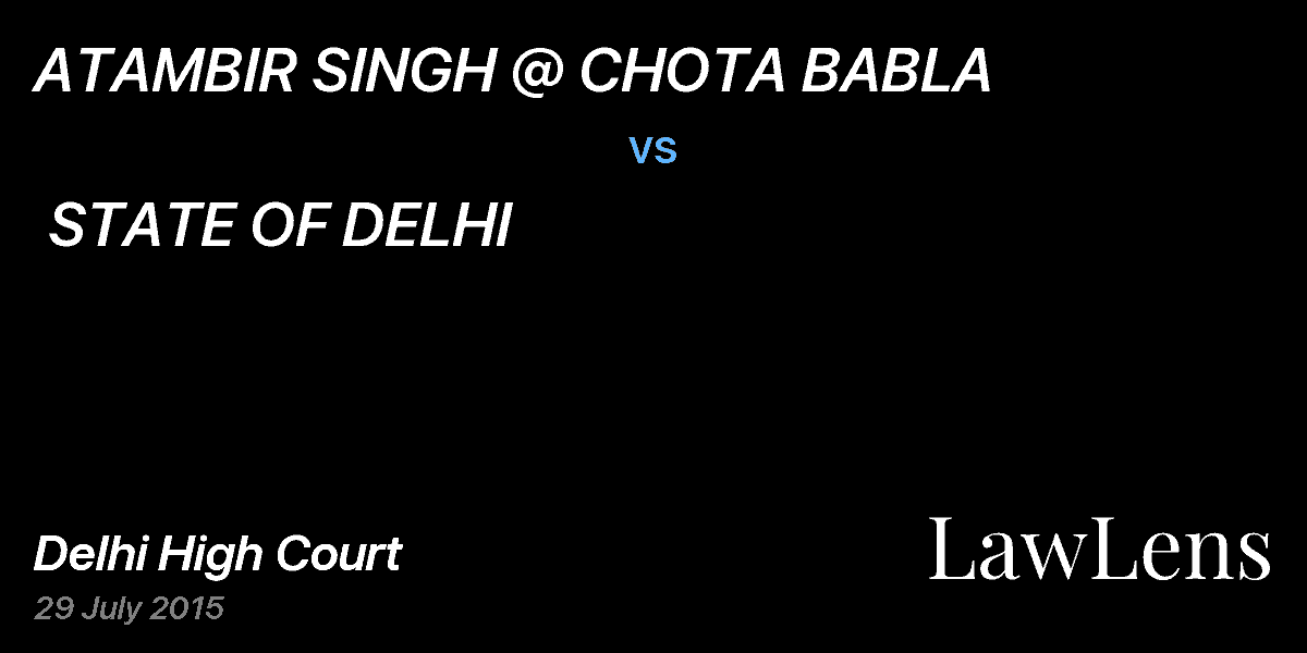 Preview image for ATAMBIR SINGH @ CHOTA BABLA  vs.  STATE OF DELHI