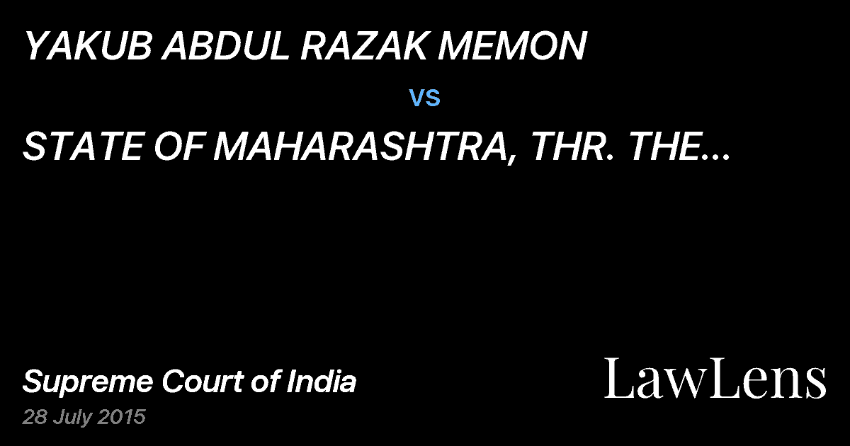 Preview image for YAKUB ABDUL RAZAK MEMON vs. STATE OF MAHARASHTRA, THR. THE SECRETARY, HOME DEPARTMENT AND ORS.