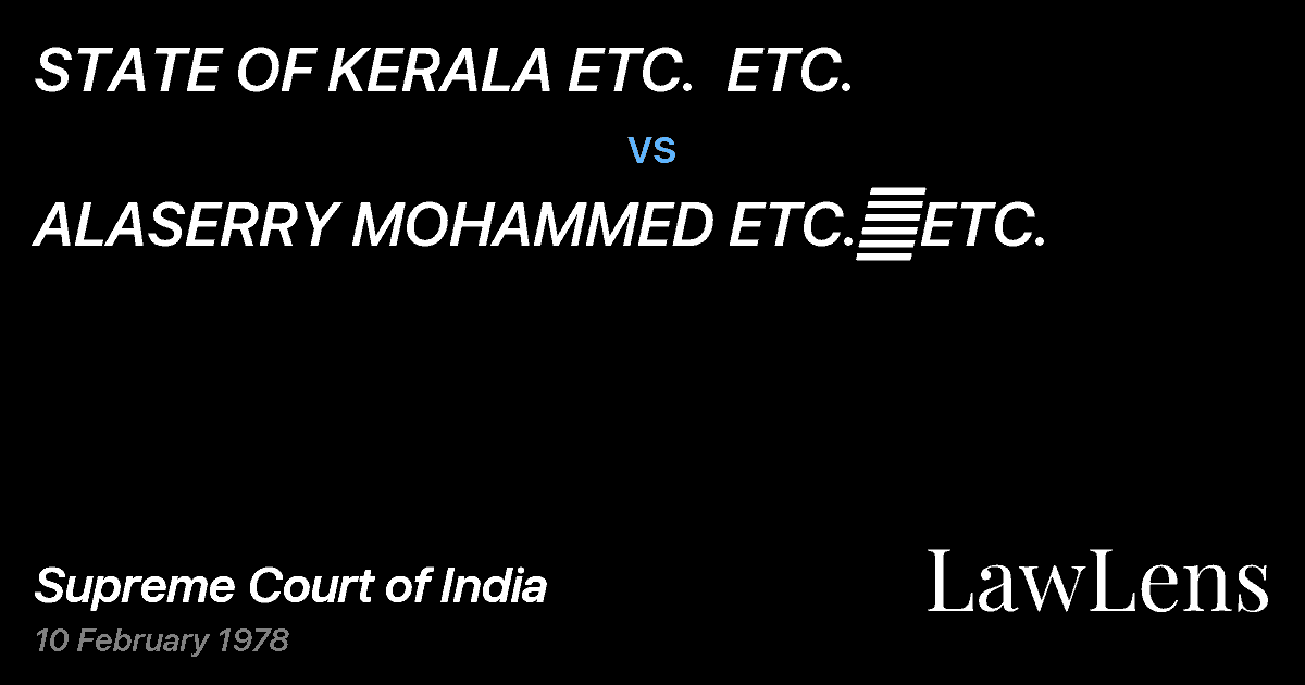 Preview image for STATE OF KERALA ETC.  ETC. vs. ALASERRY MOHAMMED ETC.	ETC.